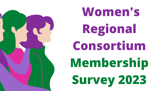 Women's Regional Consortium Membership Survey 2023.