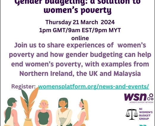 Join us to share experiences of women's poverty and how gender budgeting can help end women's poverty.